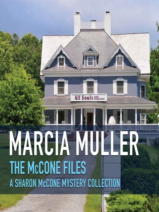 Title details for The McCone Files by Marcia Muller - Wait list